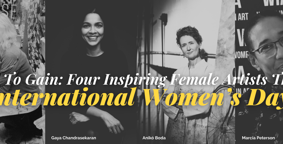 Give To Gain: Four Inspiring Female Artists This International Women’s Day