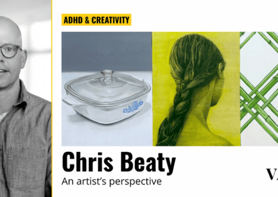 ADHD and Creativity: Learning to Work With Your Mind with Chris Beaty