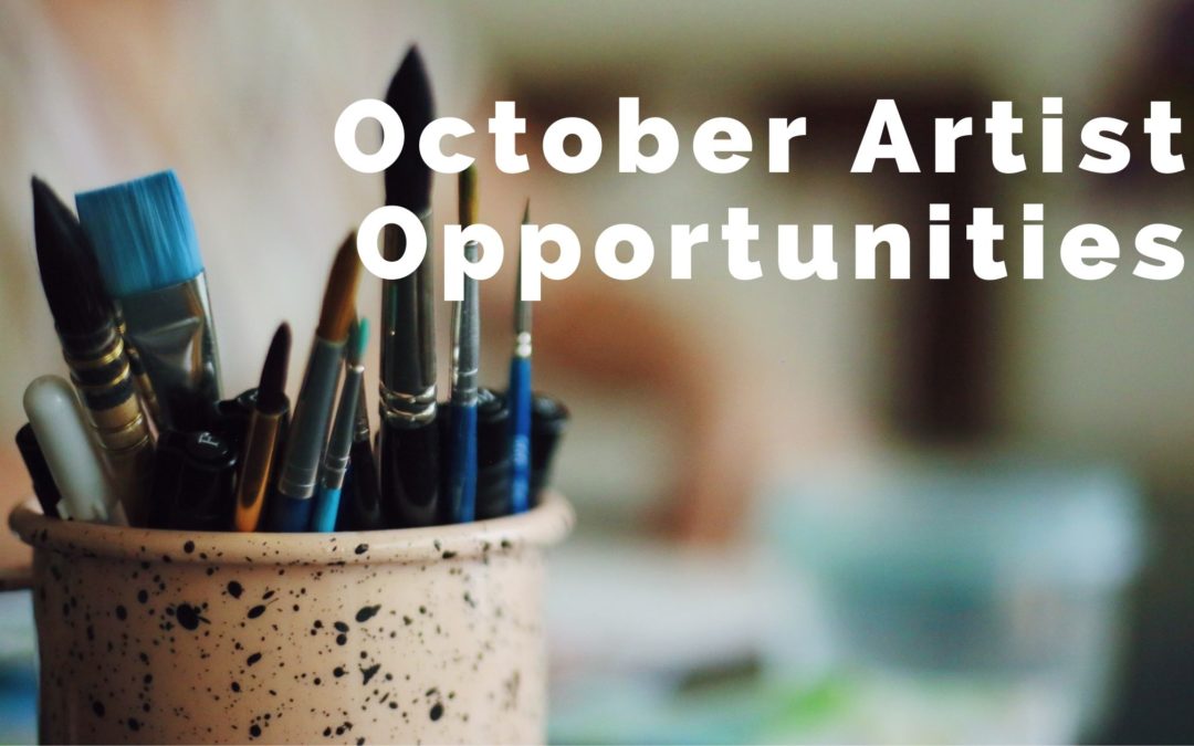 October Artist Opportunities